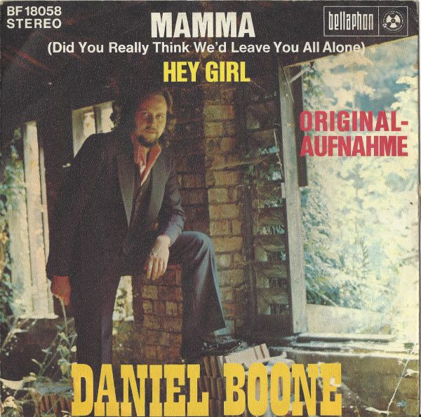 Bild Daniel Boone - Mamma (Did You Really Think We'd Leave You All Alone) (7, Single) Schallplatten Ankauf