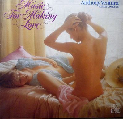 Cover Anthony Ventura And His Orchestra* - Music For Making Love (LP, Album) Schallplatten Ankauf