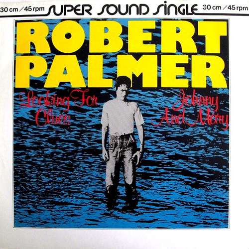 Cover Robert Palmer - Looking For Clues / Johnny And Mary (12, Single) Schallplatten Ankauf