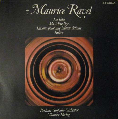 Cover Maurice Ravel - La Valse / Ma Mère l'Oye / Pavane Pour Une Infante Défunte / Bolero (LP) Schallplatten Ankauf