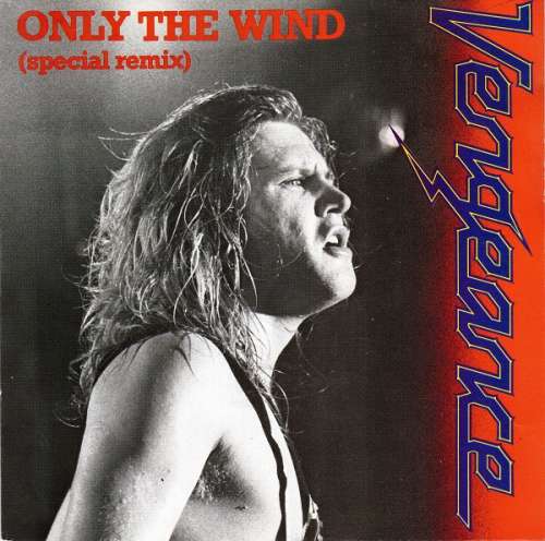 Cover Vengeance (3) - Only The Wind (Special Remix) (7, Single) Schallplatten Ankauf