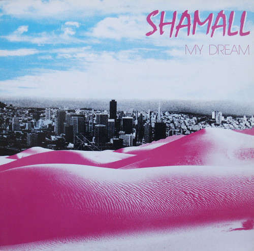 Cover Shamall - My Dream (12, Maxi) Schallplatten Ankauf