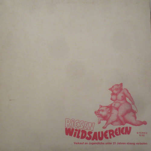 Cover Unknown Artist - Riesen-Wildsauereien (LP) Schallplatten Ankauf