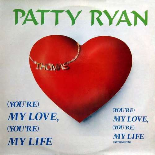 Cover Patty Ryan - (You're) My Love, (You're) My Life (12, Maxi) Schallplatten Ankauf