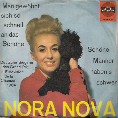 Cover Nora Nova - Man Gewöhnt Sich So Schnell An Das Schöne (7, Single, Mono) Schallplatten Ankauf