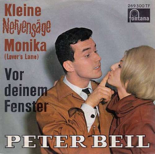 Cover Peter Beil - Kleine Nervensäge Monika / Vor Deinem Fenster (7, Single) Schallplatten Ankauf