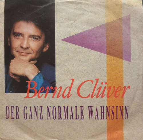 Cover Bernd Clüver - Der Ganz Normale Wahnsinn (7, Single) Schallplatten Ankauf