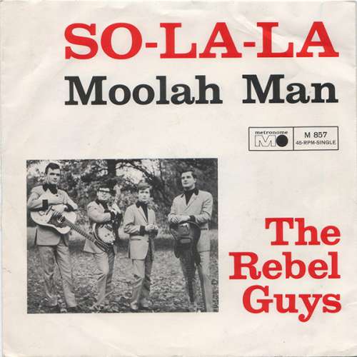 Cover The Rebel Guys - So-La-La  (7, Single) Schallplatten Ankauf