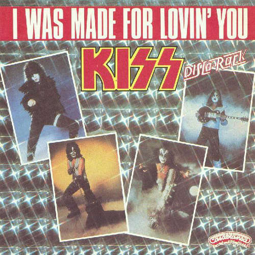 Cover Kiss - I Was Made For Lovin' You (7, Single, Tex) Schallplatten Ankauf