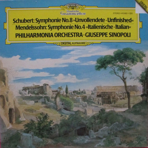 Cover Schubert*, Mendelssohn*, Philharmonia Orchestra, Giuseppe Sinopoli - Symphonie No.8 Unvollendete /  Symphonie No.4 Italienische (LP) Schallplatten Ankauf