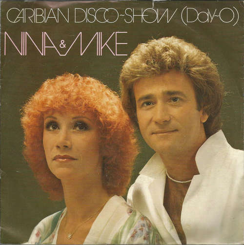 Cover Nina & Mike - Caribian Disco-Show (Day-O) (7, Single) Schallplatten Ankauf