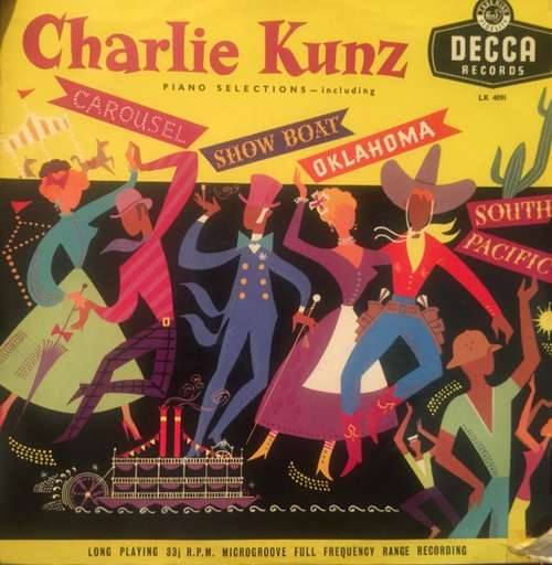 Cover Charlie Kunz - Piano Selections - Including Carousel, Show Boat, Oklahoma, South Pacific (LP) Schallplatten Ankauf