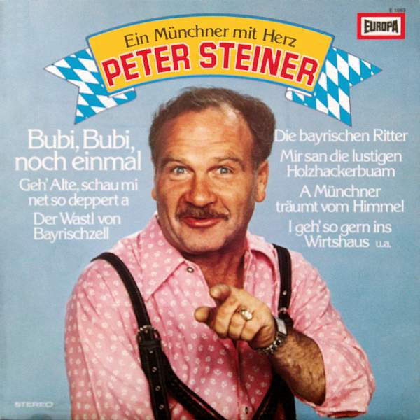 Cover Peter Steiner - Ein Münchner Mit Herz (LP) Schallplatten Ankauf