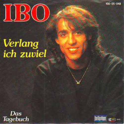 Cover IBO* - Verlang Ich Zuviel (7, Single) Schallplatten Ankauf