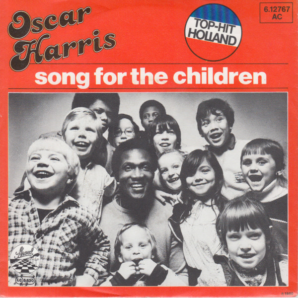 Cover Oscar Harris - Song For The Children (7, Single) Schallplatten Ankauf