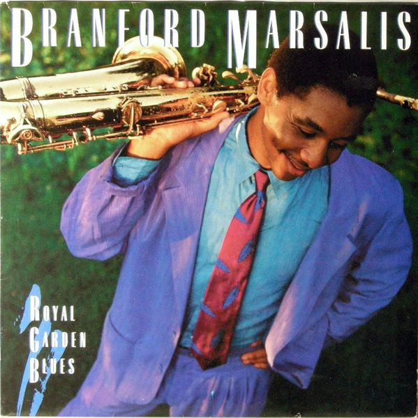 Cover Branford Marsalis - Royal Garden Blues (LP, Album) Schallplatten Ankauf