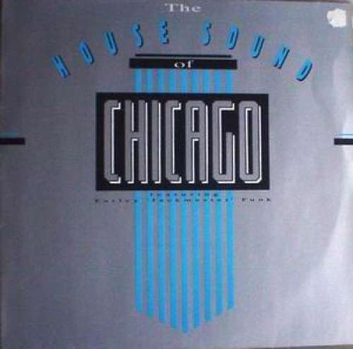 Cover Various - The House Sound Of Chicago Vol. 1 (LP, Comp) Schallplatten Ankauf