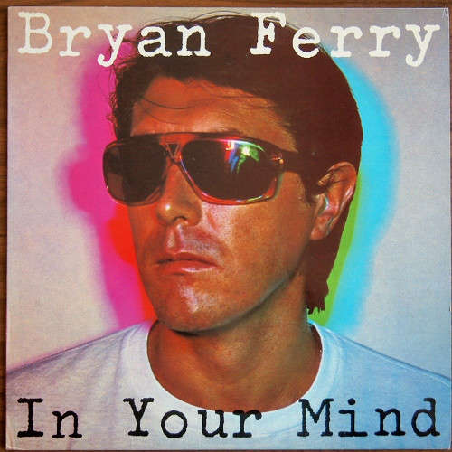 Cover zu Bryan Ferry - In Your Mind (LP, Album) Schallplatten Ankauf