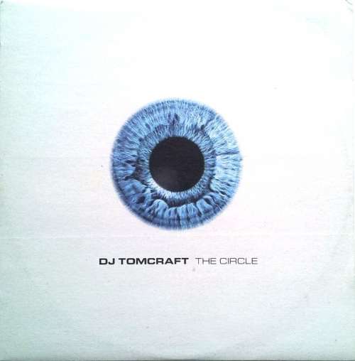 Cover DJ Tomcraft* - The Circle (12) Schallplatten Ankauf