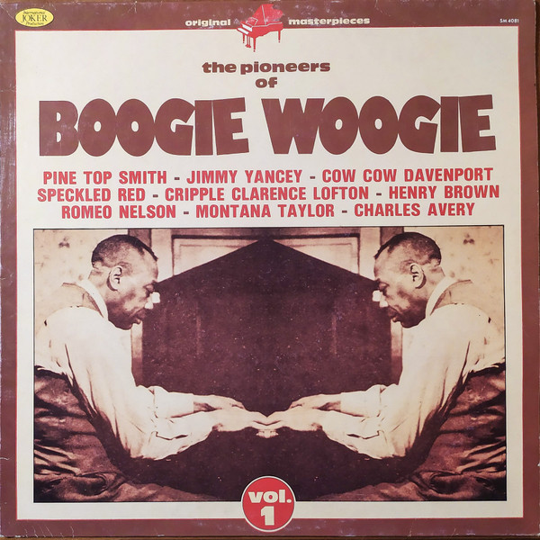 Cover Various - The Pioneers Of Boogie Woogie (Vol. 1) (LP, Comp) Schallplatten Ankauf