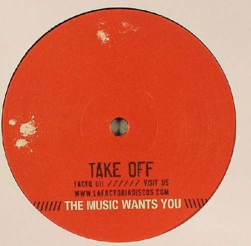 Cover Take Off (2) - The Music Wants You (12) Schallplatten Ankauf