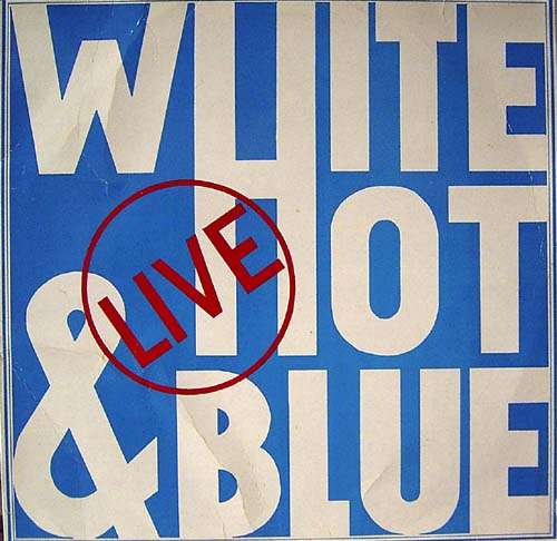 Bild White Hot & Blue - Live (LP, Blu) Schallplatten Ankauf