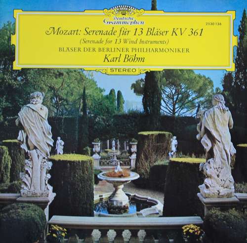 Cover Mozart*, Bläser Der Berliner Philharmoniker*, Karl Böhm - Serenade Für 13 Bläser KV 361 (LP) Schallplatten Ankauf