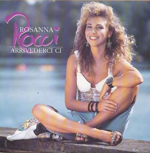 Cover Rosanna Rocci - Arrivederci Ci (7, Single) Schallplatten Ankauf