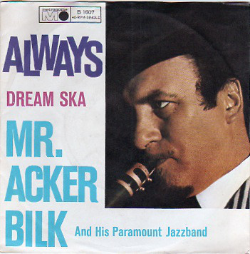 Bild Mr. Acker Bilk And His Paramount Jazzband* - Always (7, Single) Schallplatten Ankauf