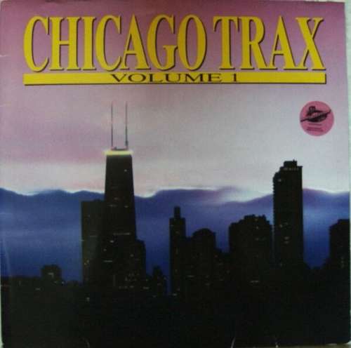 Cover Chicago Trax - Volume 1 Schallplatten Ankauf