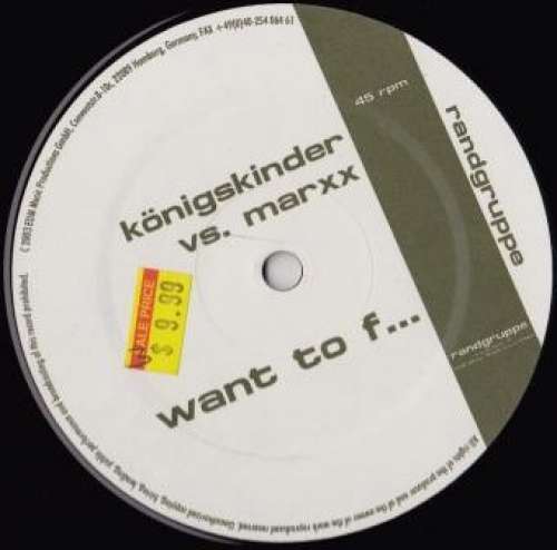 Cover Königskinder vs. Marxx - Want To F... (12) Schallplatten Ankauf