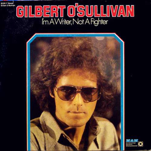 Cover Gilbert O'Sullivan - I'm A Writer, Not A Fighter (LP, Album, Club) Schallplatten Ankauf