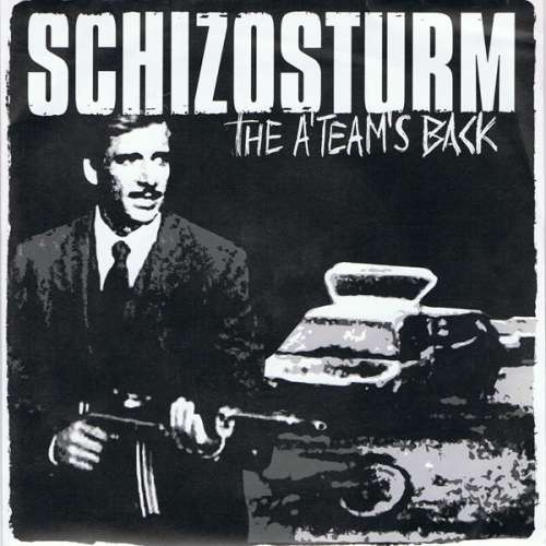 Cover Schizosturm - The A'Team's Back (7, Ltd) Schallplatten Ankauf