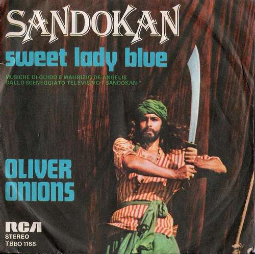 Cover Oliver Onions - Sandokan / Sweet Lady Blue (7) Schallplatten Ankauf