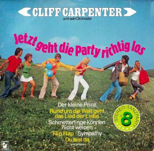 Cover Cliff Carpenter Und Sein Orchester - Jetzt Geht Die Party Richtig Los (LP, Album) Schallplatten Ankauf
