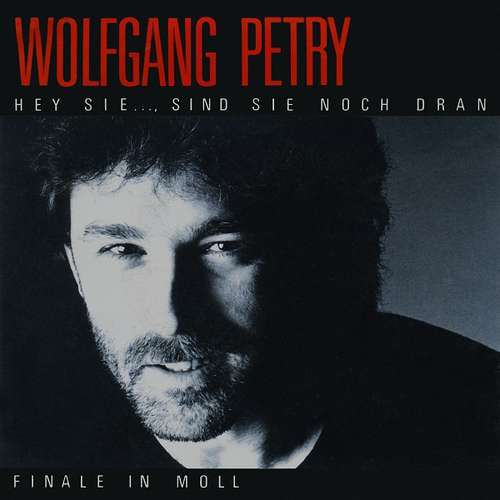 Cover Wolfgang Petry - Hey Sie..., Sind Sie Noch Dran (7, Single, RE, Whi) Schallplatten Ankauf