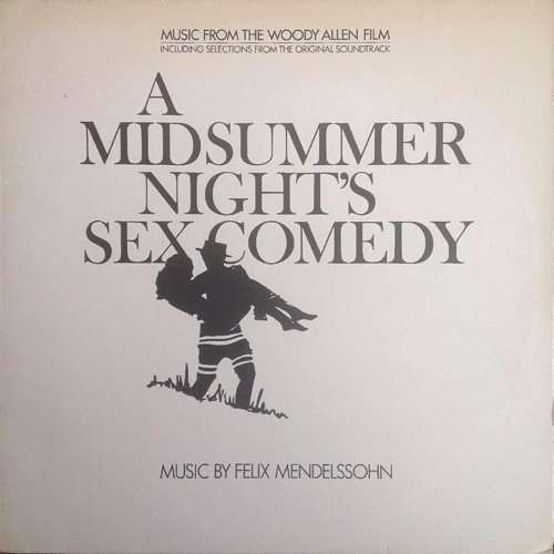 Cover Felix Mendelssohn* - A Midsummer Night's Sex Comedy (LP) Schallplatten Ankauf