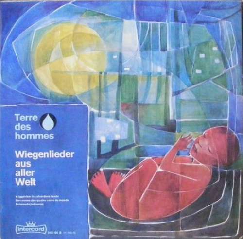 Bild Unknown Artist - Terre Des Hommes - Wiegenlieder Aus Aller Welt (LP, Comp) Schallplatten Ankauf