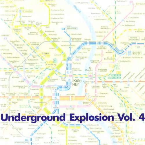 Cover Various - Underground Explosion Vol. 4: Wir Sind Köln! The Wild, The Beautiful And The Damned (2xCDr, Comp) Schallplatten Ankauf
