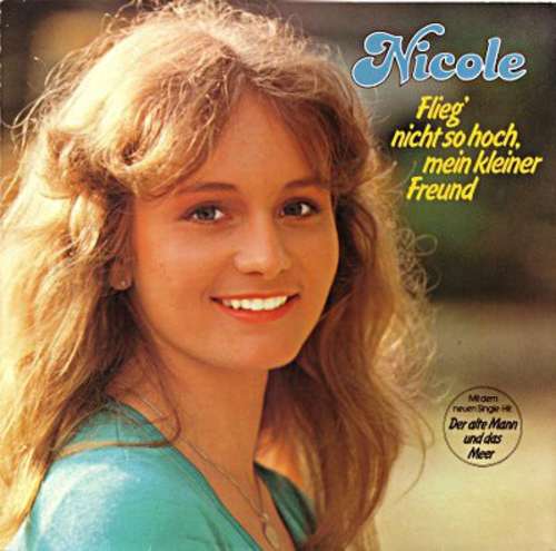 Cover Nicole (2) - Flieg' Nicht So Hoch, Mein Kleiner Freund (LP, Album) Schallplatten Ankauf