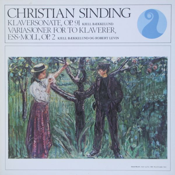 Cover Christian Sinding, Kjell Bækkelund, Robert Levin (4) - Klaversonate, Op. 91 / Variasjoner For To Klaverer, Ess-Moll, Op. 2 (LP) Schallplatten Ankauf