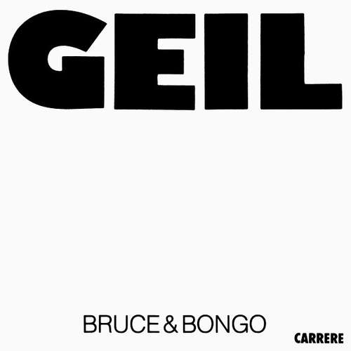 Cover Bruce & Bongo - Geil (7, Single) Schallplatten Ankauf