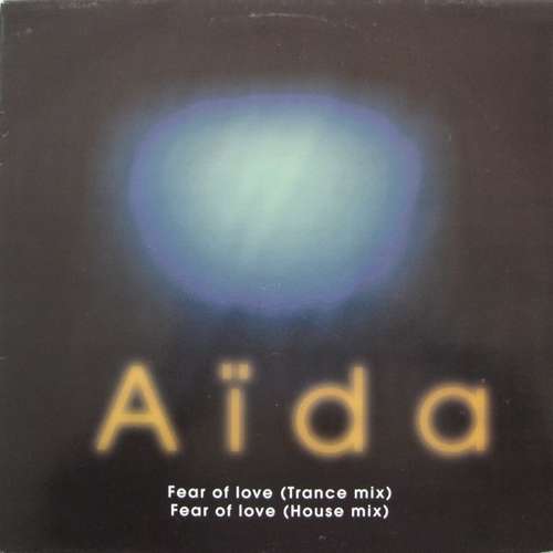 Cover Aida - Fear Of Love (12) Schallplatten Ankauf