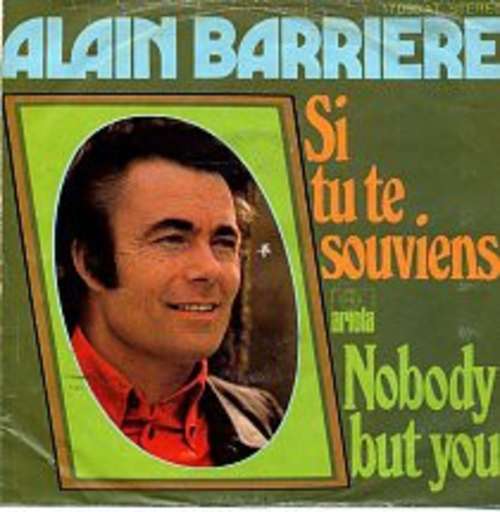Bild Alain Barriere* - Si Tu Te Souviens / Nobody But You (7, Single) Schallplatten Ankauf