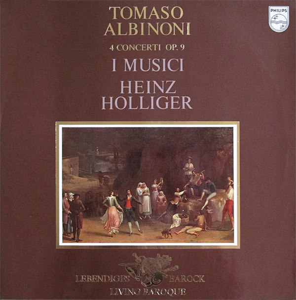 Cover Tomaso Albinoni, I Musici, Heinz Holliger - 4 Concerti Op. 9 (LP, RE) Schallplatten Ankauf