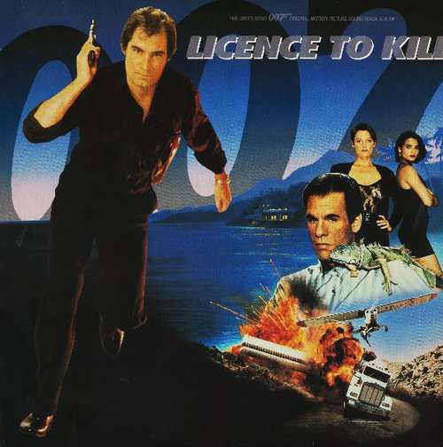 Cover Various - Licence To Kill (The James Bond 007 Original Motion Picture Soundtrack Album) (LP, Album) Schallplatten Ankauf