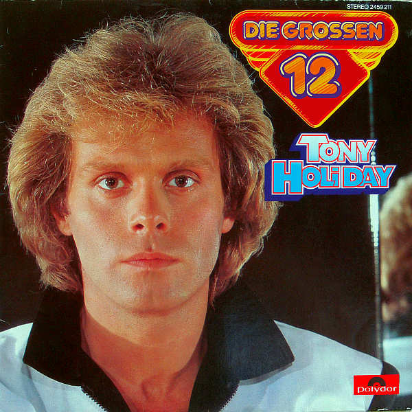 Cover Tony Holiday - Die Grossen 12 (LP, Comp) Schallplatten Ankauf