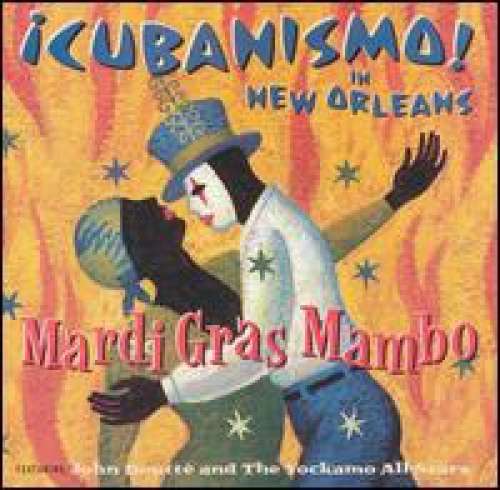 Cover ¡Cubanismo! Featuring John Boutté And The Yockamo All-Stars* - Mardi Gras Mambo (CD, Album) Schallplatten Ankauf