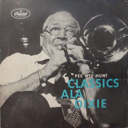 Bild Pee Wee Hunt - Classics Ala Dixie (7, EP) Schallplatten Ankauf
