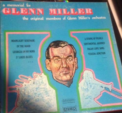 Bild The Original Members Of Glenn Miller's Orchestra* - A Memorial For Glenn Miller (4xLP, Comp) Schallplatten Ankauf